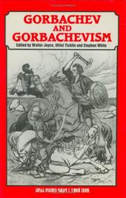 Cover of: Gorbachev and Gorbachevism