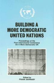 Building a more democratic United Nations : proceedings of CAMDUN-1