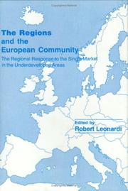Cover of: The Regions and the European Community: The Regional Response to the Single Market in the Underdeveloped Areas