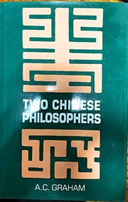 Cover of: Two Chinese philosophers: the metaphysics of the brothers Chʻêng