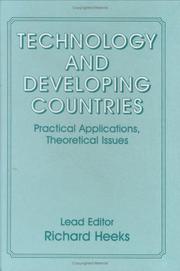 Cover of: Technology and Developing Countries: Practical Applications, Theoretical Issues (Science, Technology & Development)