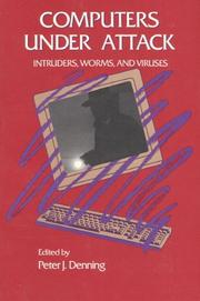 Cover of: Computers under attack: intruders, worms, and viruses