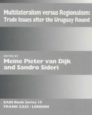 Multilateralism versus regionalism : trade issues after the Uruguay round