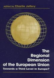 The regional dimension of the European Union : towards a third level in Europe?