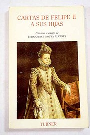 Cover of: Cartas de Felipe II a sus hijas