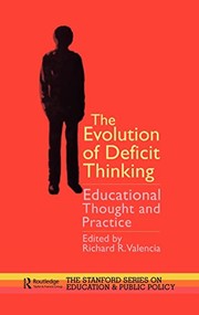 Cover of: The Evolution of deficit thinking: educational thought and practice