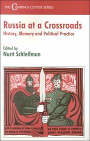 Russia at a crossroads : history, memory and political practice