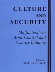 Culture and security : multilateralism, arms control, and security building