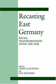 Recasting East Germany : social transformation after the GDR