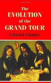 The Evolution of the Grand Tour by Edward Chaney