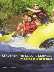 Leadership in Leisure Services by Debra J. Jordan
