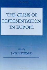 Cover of: The Crisis of Representation in Europe (Special Issue of "West European Politics".) by Jack Hayward