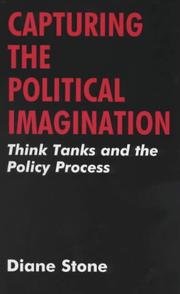 Cover of: Capturing the political imagination: think tanks and the policy process