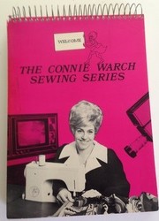 Cover of: The Connie Warch sewing series by Constance Joyce Warch