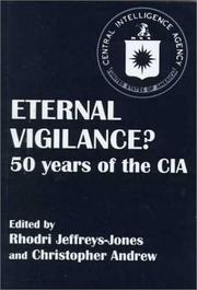 Cover of: Eternal vigilance?: 50 years of the CIA