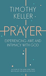 Cover of: Prayer by Timothy J. Keller