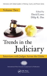 Cover of: Trends in the Judiciary: Interview with Judges Across the Globe, Volume Two