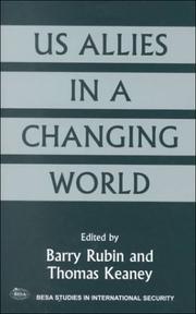 Cover of: US allies in a changing world by edited by Barry Rubin and Thomas Keaney.