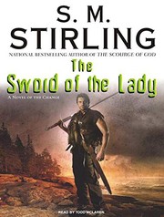 Cover of: The Sword of the Lady by S. M. Stirling, Todd McLaren
