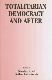 Cover of: Totalitarian Democracy and After (Cass Series--Totalitarian Movements and Political Religions) by Y. Arieli