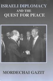 Cover of: Israeli Diplomacy and the Quest for Peace (Cass Series--Israeli History, Politics, and Society)