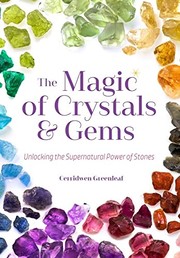 Cover of: Magic of Crystals and Gems: Unlocking the Supernatural Power of Stones