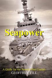 Cover of: Seapower: A Guide for the Twenty-First Century (Cass Series--Naval Policy and History, 23)