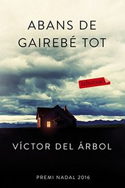 Cover of: Abans de gairebé tot: Premi Nadal de Novel·la 2016