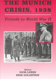 Cover of: The Munich Crisis, 1938: Prelude to World War II (Diplomacy & Statecraft)
