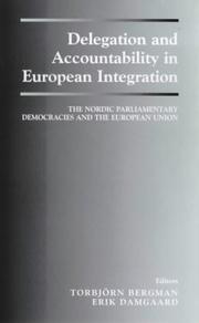 Delegation and accountability in European integration : the Nordic parliamentary democracies and the European Union