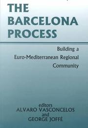 The Barcelona process : building a Euro-Mediterranean regional community