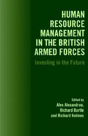 Human resource management in the British armed forces : investing in the future