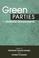 Cover of: Green Parties in National Governments (Environmental Politics)