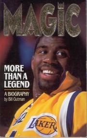 Cover of: Magic, more than a legend: a biography
