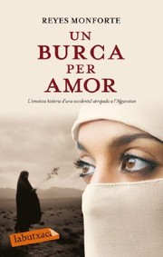 Cover of: Un burca per amor: L´emotiva història d´una occidental atrapada a l´Afganistan