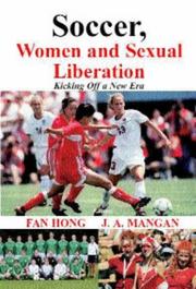 Soccer, women, sexual liberation : kicking off a new era