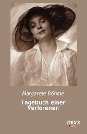 Cover of: Tagebuch einer Verlorenen (German Edition) by Margarete Böhme