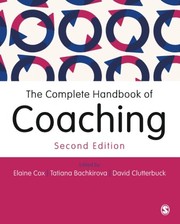 The complete handbook of coaching by Elaine Cox, Tatiana Bachkirova, David Clutterbuck