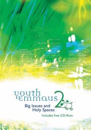 Youth emmaus 2 : big issues and holy spaces : a 14-session discipleship course for young people