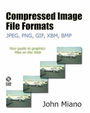 Cover of: Compressed Image File Formats: JPEG, PNG, GIF, XBM, BMP (ACM Press)