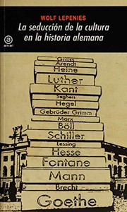 Cover of: La seducción de la cultura en la historia alemana
