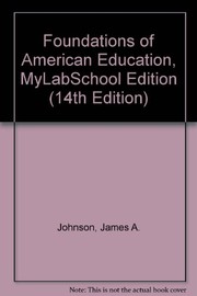 Cover of: Foundations of American Education, MyLabSchool Edition (14th Edition)