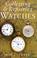 Cover of: Collecting & repairing watches