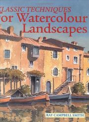Cover of: Classic Techniques for Watercolour Landscapes