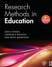 Research Methods in Education by Louis Cohen, Lawrence Manion, Morrison, Keith