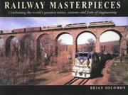 Railway masterpieces