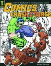 Comics crash course : [a start to finish guide to creating dynamic comics]