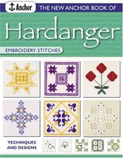 The new Anchor book of Hardanger : embroidery stitches