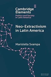 Cover of: Neo-Extractivism in Latin America: Socio-Environmental Conflicts, the Territorial Turn, and New Political Narratives