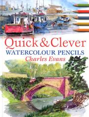 Cover of: Quick and Clever Watercolour Pencils